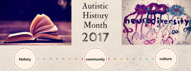 AutisticHistoryMonth2017